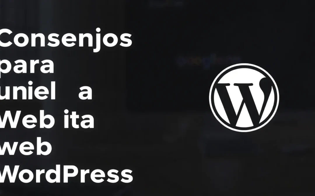 Consejos para elegir una plantilla web para WordPress