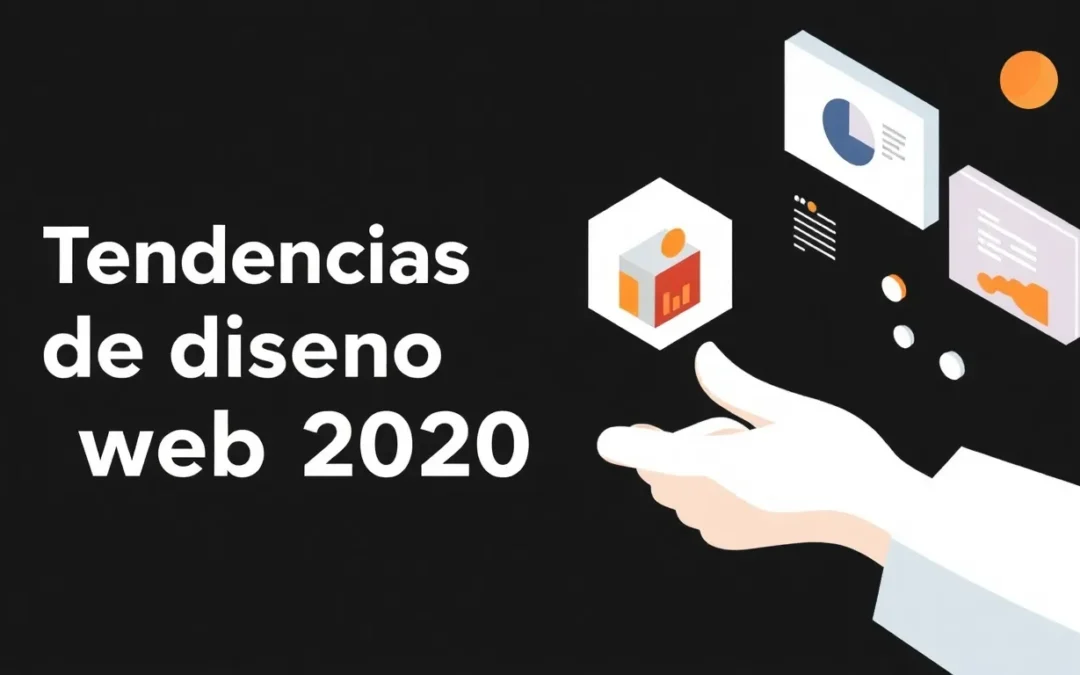 Tendencias de diseño web 2020 que debes conocer